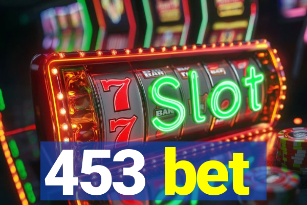 453 bet